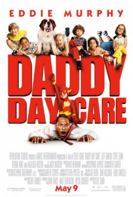 Nhà trẻ tư nhân – Daddy Day Care (2003)'s poster