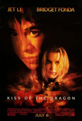 Nụ hôn của rồng – Kiss of the Dragon (2001)'s poster