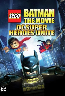 Phim Lego Batman: Các siêu anh hùng hợp nhất – Lego Batman: The Movie – DC Super Heroes Unite (2013)'s poster
