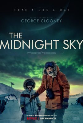 Lắp Lánh Trời Đêm – The Midnight Sky (2020)'s poster