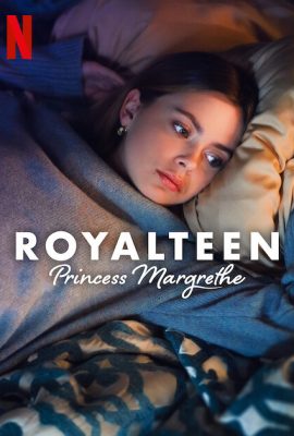 Royalteen: Công chúa Margrethe – Royalteen: Princess Margrethe (2023)'s poster