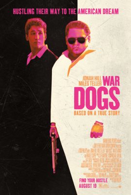 Cộng sự hổ báo – War Dogs (2016)'s poster