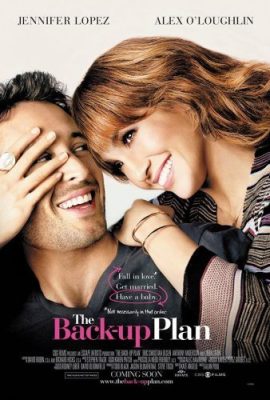 Kế hoạch dự phòng – The Back-up Plan (2010)'s poster