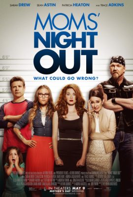 Khi các mẹ chơi đêm – Moms’ Night Out (2014)'s poster