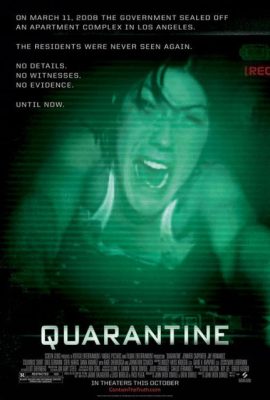 Cách ly – Quarantine (2008)'s poster
