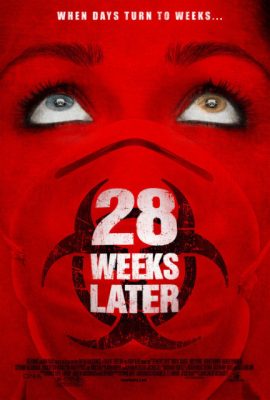 28 Tuần Sau – 28 Weeks Later (2007)'s poster