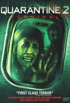 Cách ly 2: Nhà ga – Quarantine 2: Terminal (2011)'s poster