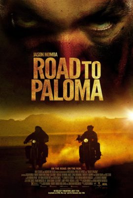 Đường Đến Paloma – Road to Paloma (2014)'s poster