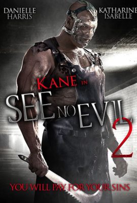 Không Thấy Ác Quỷ 2 – See No Evil 2 (2014)'s poster
