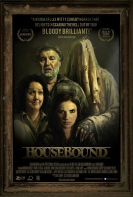 Ra Khỏi Nhà – Housebound (2014)'s poster