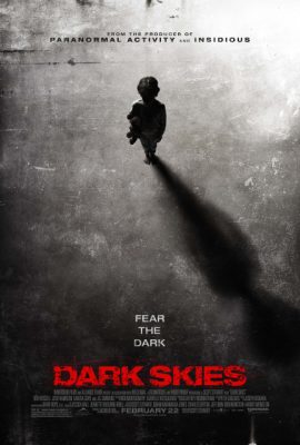 Bầu Trời Đen – Dark Skies (2013)'s poster