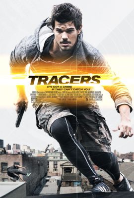 Tẩu thoát – Tracers (2015)'s poster