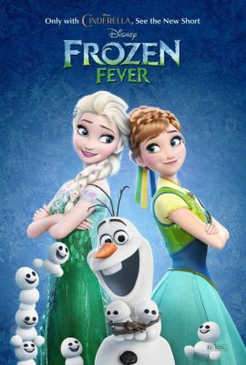 Nữ Hoàng Băng Giá Ngoại Truyện – Frozen Fever (2015)'s poster