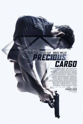 Phi vụ đá quý – Precious Cargo (2016)'s poster