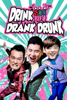 Poster phim Ba Gã Bợm Rượu – Drink Drank Drunk (2016)