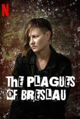 Poster phim Tai ương Breslau – The Plagues of Breslau (2018)