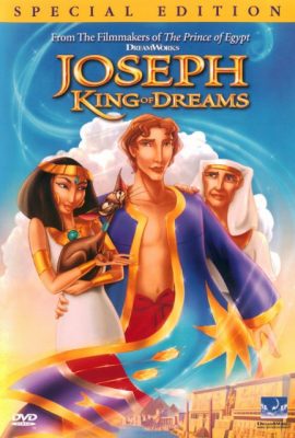 Giô-sép và những giấc mơ – Joseph: King of Dreams (2000)'s poster