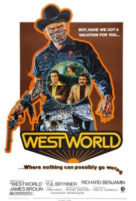 Thế Giới Viễn Tây – Westworld (1973)'s poster