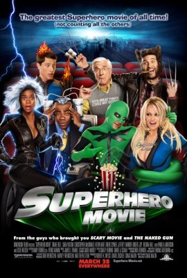 Siêu nhân Chuồn Chuồn – Superhero Movie (2008)'s poster