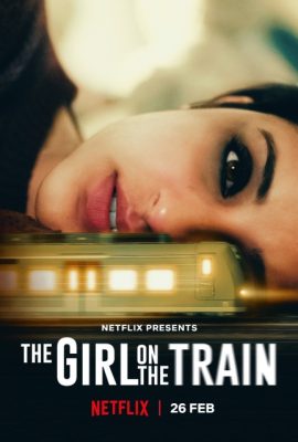 Poster phim Cô Gái Trên Tàu – The Girl on the Train (2021)