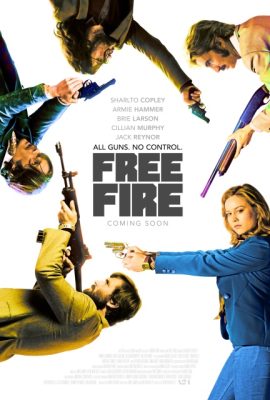 Lửa chiến – Free Fire (2016)'s poster
