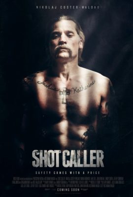 Poster phim Ông trùm – Shot Caller (2017)