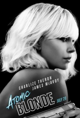 Điệp viên báo thù – Atomic Blonde (2017)'s poster