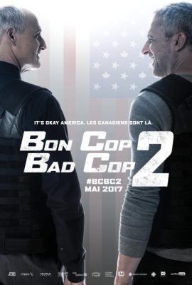Cớm Tốt, Cớm Xấu 2 – Bon Cop Bad Cop 2 (2017)'s poster