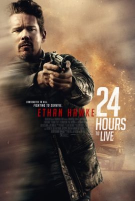 24 Giờ Hồi Sinh – 24 Hours to Live (2017)'s poster