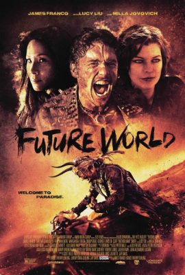 Thế Giới Tương Lai – Future World (2018)'s poster