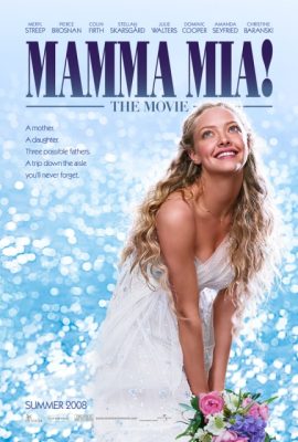 Giai Điệu Hạnh Phúc – Mamma Mia! (2008)'s poster