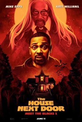 Ma Cà Rồng Hàng Xóm 2 – The House Next Door: Meet the Blacks 2 (2021)'s poster