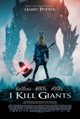 Đại chiến người khổng lồ – I Kill Giants (2017)'s poster