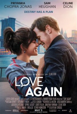 Yêu Như Lần Đầu – Love Again (2023)'s poster