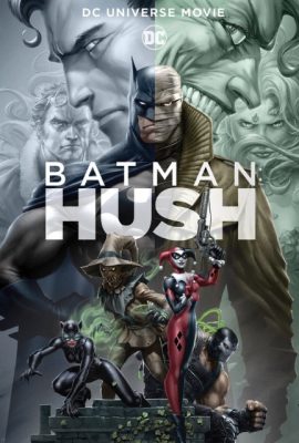 Poster phim Người Dơi: Ác Nhân Bí Ẩn – Batman: Hush (2019)