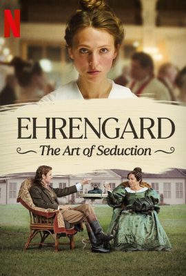 Poster phim Nghệ Thuật Quyến Rũ – Ehrengard: The Art of Seduction (2023)