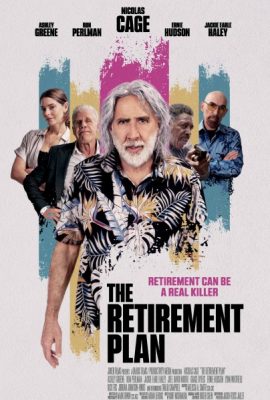 Kế Hoạch Về Hưu – The Retirement Plan (2023)'s poster