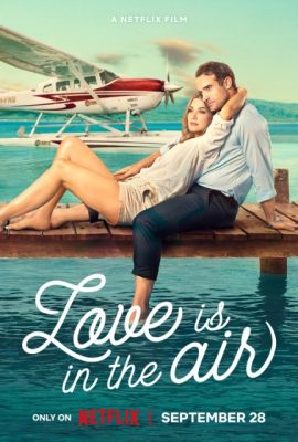 Tình Yêu Giữa Trời Xanh – Love Is in the Air (2023)'s poster
