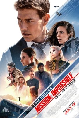 Poster phim Nhiệm vụ: Bất khả thi – Nghiệp báo phần 1 – Mission: Impossible – Dead Reckoning Part One (2023)