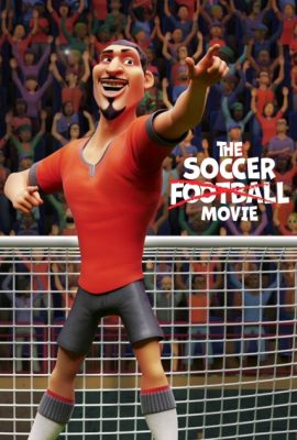 Poster phim Giải Cứu Bóng Đá – The Soccer Football Movie (2022)