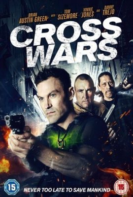 Cuộc Chiến Thập Tự – Cross Wars (2017)'s poster