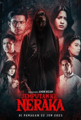 Poster phim Lời mời đến từ địa ngục – Jemputan Ke Neraka (2023)