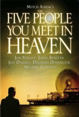 Năm Người Bạn Gặp Trên Thiên Đường – The Five People You Meet in Heaven (2004)'s poster