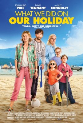 Kỳ Nghỉ Tuyệt Vời – What We Did on Our Holiday (2014)'s poster