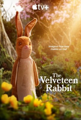 Chú Thỏ Nhung – The Velveteen Rabbit (2023)'s poster