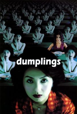 Há Cảo nhân thịt người – Dumplings (2004)'s poster