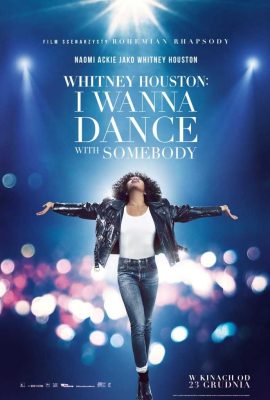 Nữ Danh Ca Huyền Thoại – Whitney Houston: I Wanna Dance with Somebody (2022)'s poster