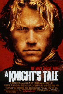 Huyền thoại hiệp sĩ – A Knight’s Tale (2001)'s poster