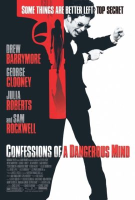 Lời thú tội của kẻ sát nhân – Confessions of a Dangerous Mind (2002)'s poster
