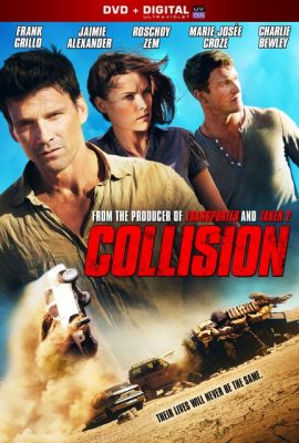 Sa mạc định mệnh – Collision (2013)'s poster